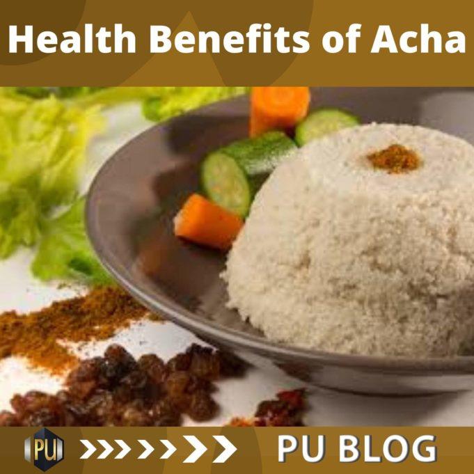Health Benefits of Acha www.21e645788a.nxcli.net/Health Benefits of Acha-min