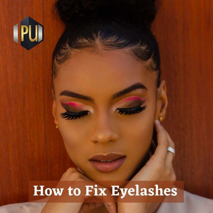 How to Fix Eyelashes www.21e645788a.nxcli.net/How to Fix Eyelashes