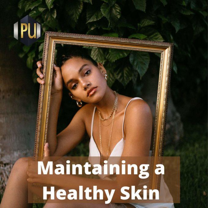 Maintaining a Healthy Skin www.21e645788a.nxcli.net/Maintaining a Healthy Skin