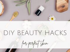 10 Beauty DIY Hacks At Home DIY Hacks - Beauty Hacks