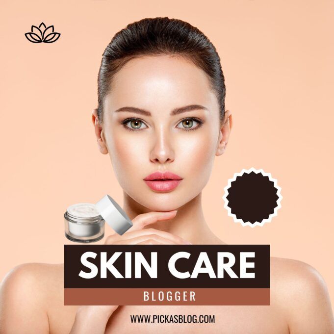 Skin Care Blogger Skin Care Blogger