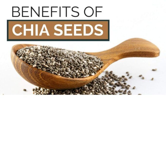Benefits of Chia seeds Benefits of Chia seeds