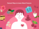 How Can You Reduce High Blood Pressure How To Relieve Hypertension